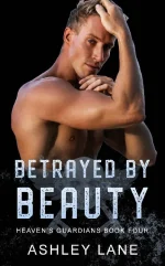 Betrayed by Beauty