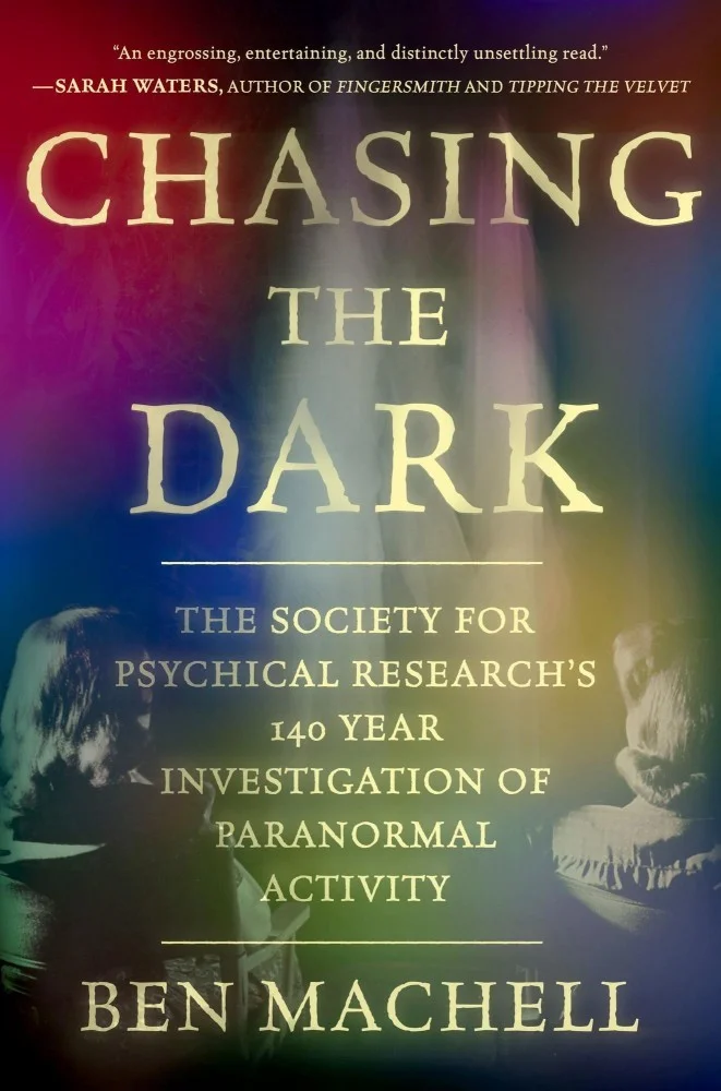 Chasing the Dark: Encounters With the Supernatural
