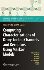 Computing Characterizations of Drugs for Ion Channels and Receptors Using Markov Models