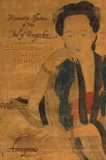 Courtesans and Opium
