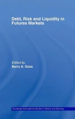 Debt, Risk and Liquidity in Futures Markets