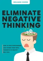 Eliminate Negative Thinking