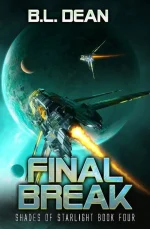 Final Break: A Space Opera Adventure