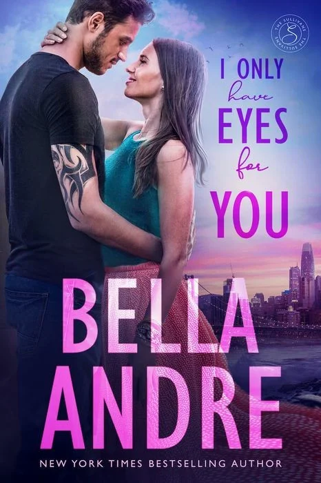 I Only Have Eyes for You