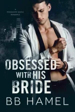 Obsessed With His Bride