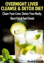 Overnight Liver Cleanse & Detox Diet