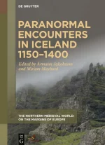 Paranormal Encounters in Iceland 1150-1400