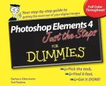 Photoshop Elements 4 Just the Steps for Dummies