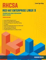RHCSA Red Hat Enterprise Linux 9: Training and Exam Preparation Guide , Third Edition