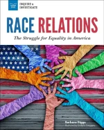Race Relations: The Struggle for Equality in America