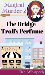 The Bridge Troll's Perfume