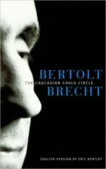 The Caucasian Chalk Circle