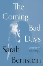 The Coming Bad Days