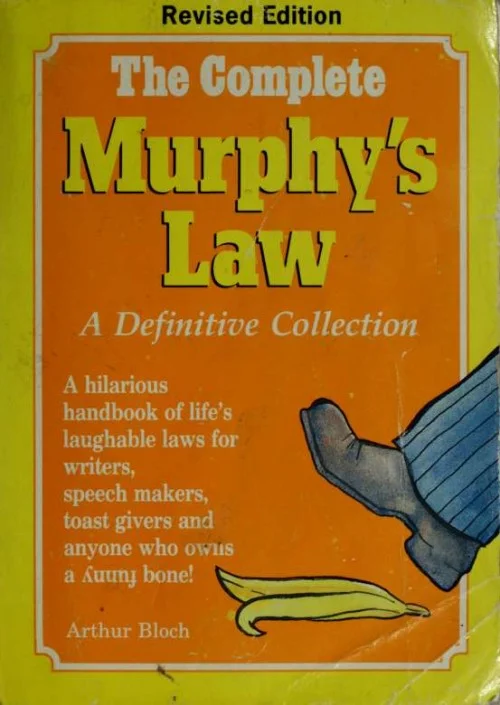 The Complete Murphy's Law
