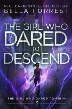 The Girl Who Dared to Descend