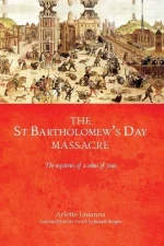 The St. Bartholomew's Day Massacre