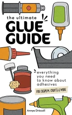 The Ultimate Glue Guide