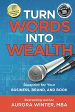 Turn Words Into Wealth