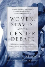 Women, Slaves, and the Gender Debate