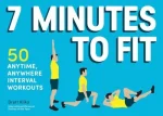 7 Minutes to Fit