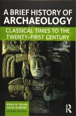 A Brief History of Archaeology