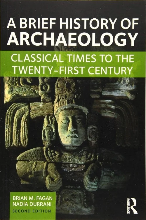 A Brief History of Archaeology
