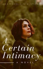 A Certain Intimacy
