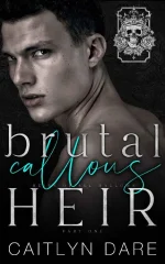 Brutal Callous Heir
