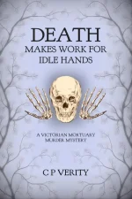 Death Makes Work for Idle Hands