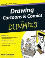 Drawing Cartoons and Comics for Dummies