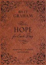 Hope for Each Day Morning and Evening Devotions