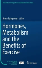 Hormones, Metabolism and the Benefits of Exercise