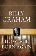 How to Be Born Again