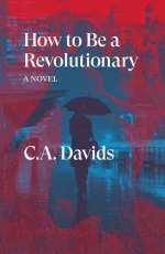 How to Be a Revolutionary