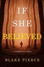If She Believed