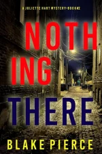 Nothing There