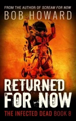 Returned for Now