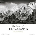 The Essence of Photography, 2nd Edition