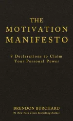 The Motivation Manifesto