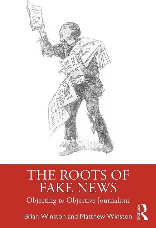 The Roots of Fake News