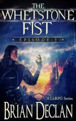 The Whetstone Fist Episode 3