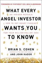 What Every Angel Investor Wants You to Know
