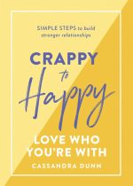 Crappy to Happy