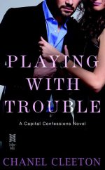 Playing With Trouble