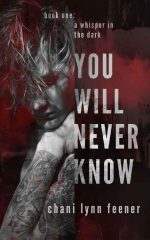 You Will Never Know