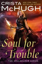 A Soul for Trouble