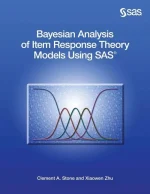 Bayesian Analysis of Item Response Theory Models Using SAS