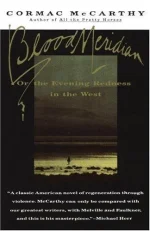 Blood Meridian, or the Evening Redness in the West