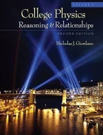 College Physics, Reasoning and Relationships