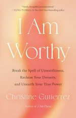 I Am Worthy